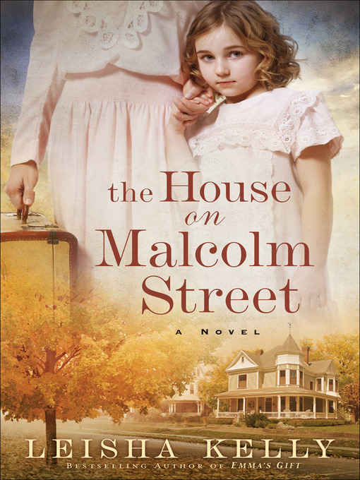 Title details for The House on Malcolm Street by Leisha Kelly - Wait list
